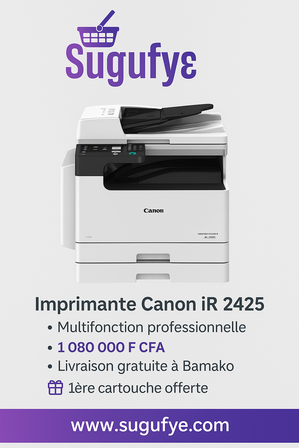 🖨️ Imprimante Canon iR 2425 - Multifonction Professionnelle